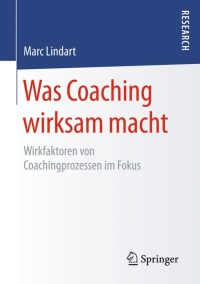 Imagen de portada: Was Coaching wirksam macht 9783658117603