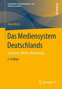 Cover image: Das Mediensystem Deutschlands 2nd edition 9783658117788