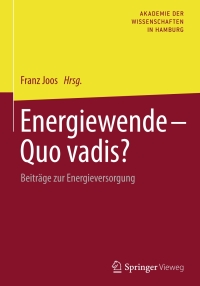 Cover image: Energiewende - Quo vadis? 9783658117986