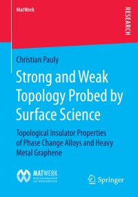 صورة الغلاف: Strong and Weak Topology Probed by Surface Science 9783658118105