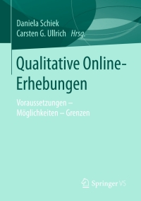 表紙画像: Qualitative Online-Erhebungen 9783658118167