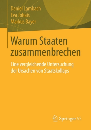 Imagen de portada: Warum Staaten zusammenbrechen 9783658118228