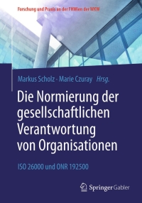 Imagen de portada: Die Normierung der gesellschaftlichen Verantwortung von Organisationen 9783658118242