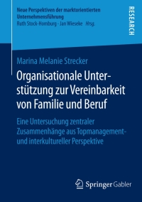 Cover image: Organisationale Unterstützung zur Vereinbarkeit von Familie und Beruf 9783658118389