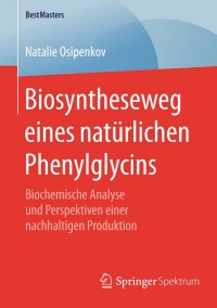 Omslagafbeelding: Biosyntheseweg eines natürlichen Phenylglycins 9783658118648