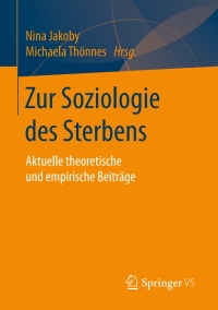 Immagine di copertina: Zur Soziologie des Sterbens 9783658118730