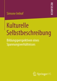 Imagen de portada: Kulturelle Selbstbeschreibung 9783658118938