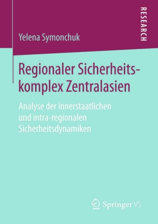 Imagen de portada: Regionaler Sicherheitskomplex Zentralasien 9783658118952