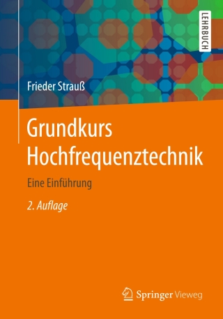 Imagen de portada: Grundkurs Hochfrequenztechnik 2nd edition 9783658118990