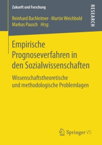 Omslagafbeelding: Empirische Prognoseverfahren in den Sozialwissenschaften 9783658119317