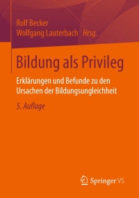 Cover image: Bildung als Privileg 5th edition 9783658119515