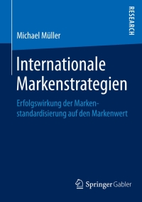 Cover image: Internationale Markenstrategien 9783658119676