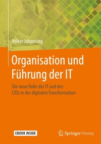 Cover image: Organisation und Führung der IT 9783658120078