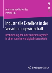 صورة الغلاف: Industrielle Exzellenz in der Versicherungswirtschaft 9783658120320
