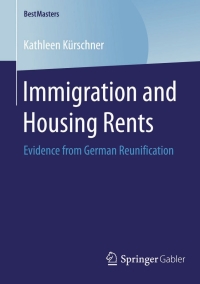 Cover image: Immigration and Housing Rents 9783658120603