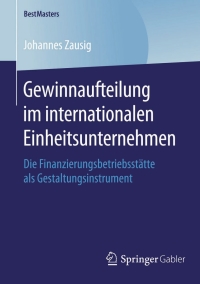 Cover image: Gewinnaufteilung im internationalen Einheitsunternehmen 9783658120788