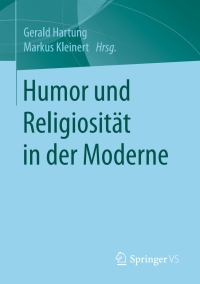 Imagen de portada: Humor und Religiosität in der Moderne 9783658121211