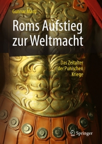 Imagen de portada: Roms Aufstieg zur Weltmacht 9783658121440