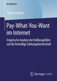 صورة الغلاف: Pay-What-You-Want im Internet 9783658122003