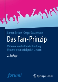 صورة الغلاف: Das Fan-Prinzip 2nd edition 9783658122027