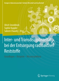 Cover image: Inter- und Transdisziplinarität bei der Entsorgung radioaktiver Reststoffe 9783658122539