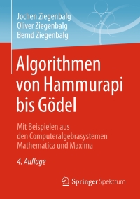 Cover image: Algorithmen von Hammurapi bis Gödel 4th edition 9783658123628