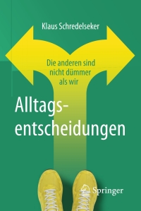 Cover image: Alltagsentscheidungen 9783658124007