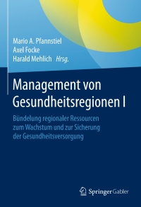 Imagen de portada: Management von Gesundheitsregionen I 9783658125127