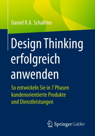 Cover image: Design Thinking erfolgreich anwenden 9783658125226