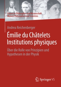 صورة الغلاف: Émilie du Châtelets Institutions physiques 9783658125448