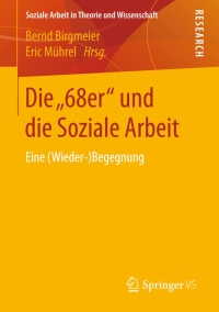 Cover image: Die „68er“ und die Soziale Arbeit 9783658125516