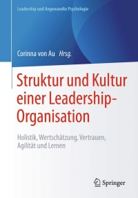 Cover image: Struktur und Kultur einer Leadership-Organisation 9783658125530