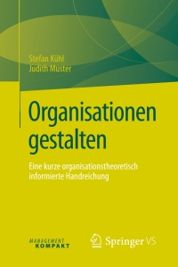 Titelbild: Organisationen gestalten 9783658125875