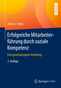 Imagen de portada: Erfolgreiche Mitarbeiterführung durch soziale Kompetenz 3rd edition 9783658126759