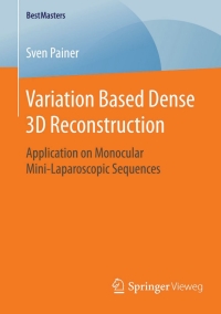 Cover image: Variation Based Dense 3D Reconstruction 9783658126971