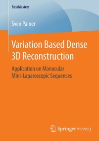 Titelbild: Variation Based Dense 3D Reconstruction 9783658126971