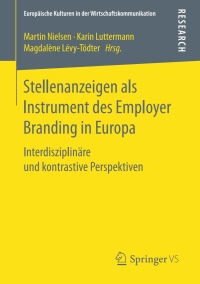Cover image: Stellenanzeigen als Instrument des Employer Branding in Europa 9783658127183