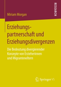 Immagine di copertina: Erziehungspartnerschaft und Erziehungsdivergenzen 9783658127626