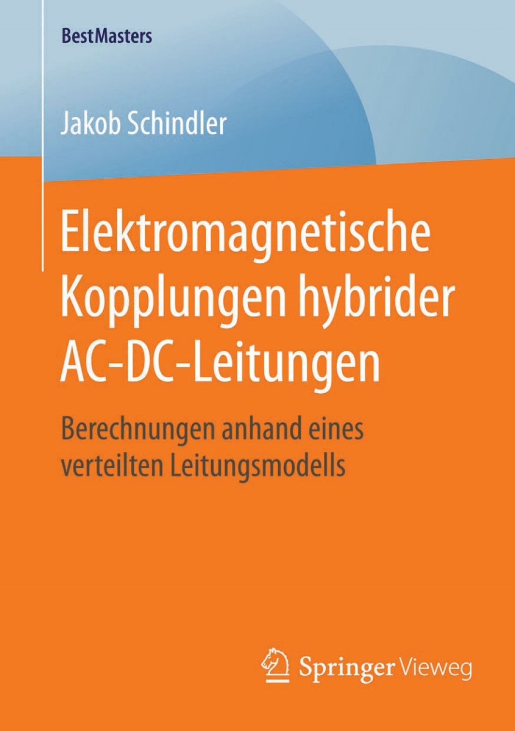 Elektromagnetische Kopplungen hybrider AC-DC-Leitungen Berechnungen anhand eines verteilten Leitungsmodells