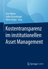 Imagen de portada: Kostentransparenz im institutionellen Asset Management 9783658128319