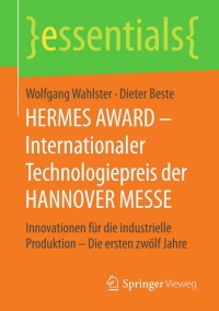 Cover image: HERMES AWARD – Internationaler Technologiepreis der HANNOVER MESSE 9783658128333