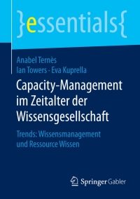 Cover image: Capacity-Management im Zeitalter der Wissensgesellschaft 9783658128371