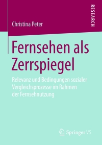 Cover image: Fernsehen als Zerrspiegel 9783658128852