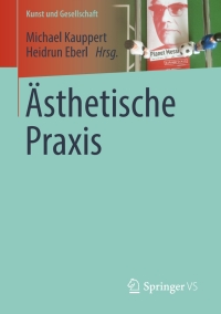 Cover image: Ästhetische Praxis 9783658128951