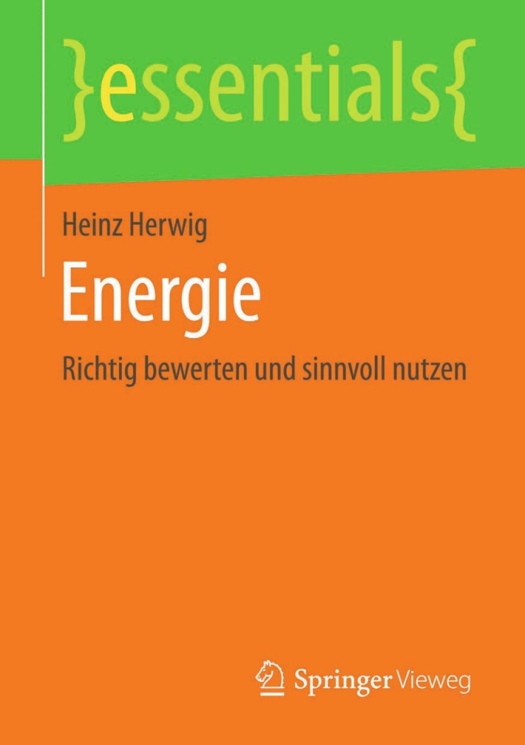 Energie Richtig bewerten und sinnvoll nutzen