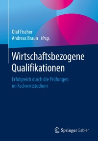 Immagine di copertina: Wirtschaftsbezogene Qualifikationen 9783658129453