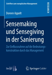 Cover image: Sensemaking und Sensegiving in der Sanierung 9783658129477