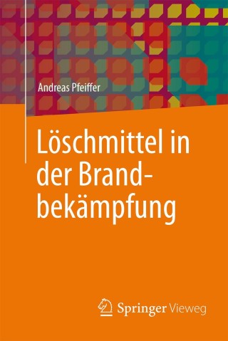 Cover image: Löschmittel in der Brandbekämpfung 9783658129705