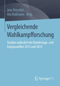 Cover image: Vergleichende Wahlkampfforschung 9783658129767