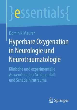 Immagine di copertina: Hyperbare Oxygenation in Neurologie und Neurotraumatologie 9783658130244
